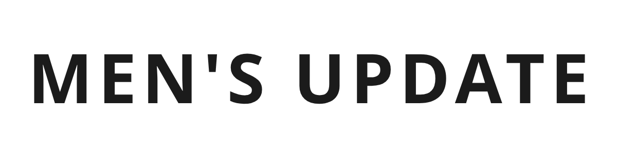 MEN'S UPDATE